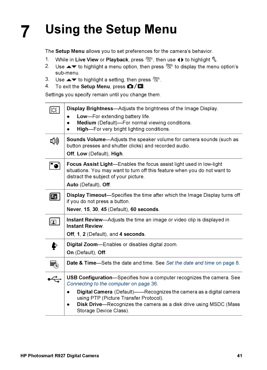 HP R927 manual Using the Setup Menu, Never, 15, 30, 45 Default, 60 seconds, Instant Review 