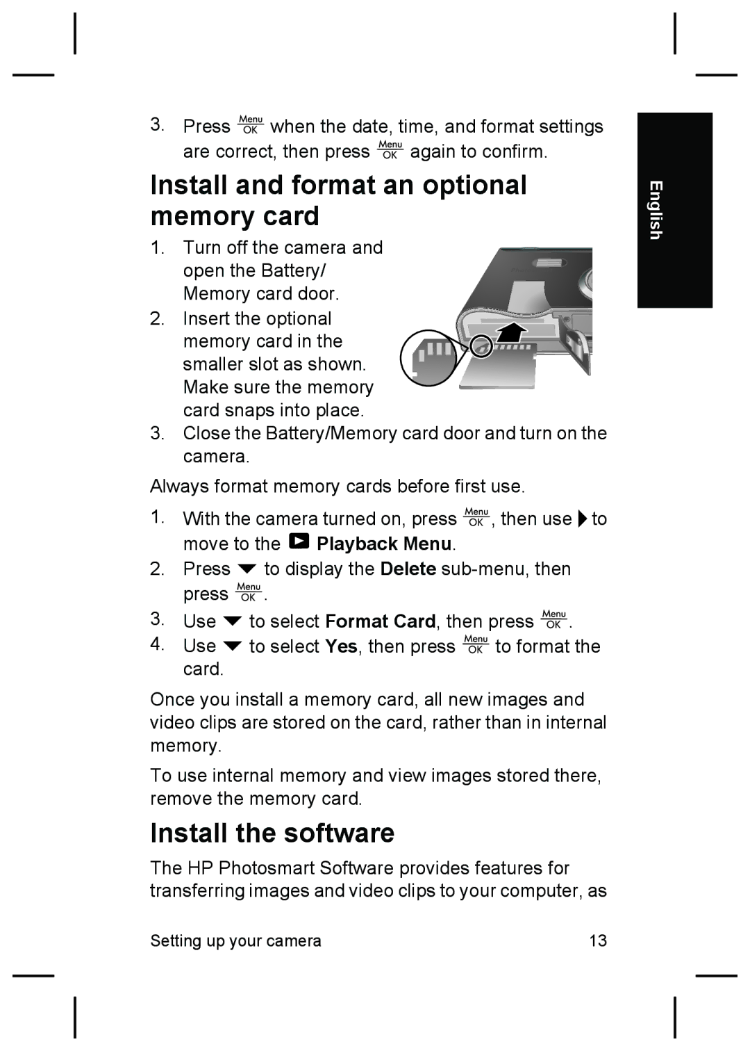 HP R927 manual Install and format an optional memory card, Install the software 