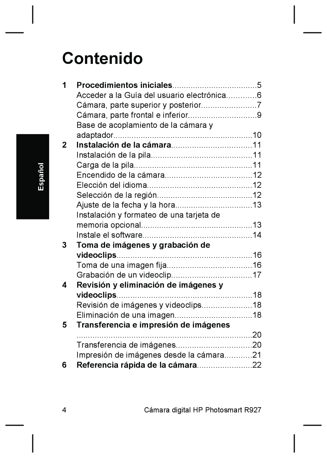 HP R927 Contenido, Toma de imágenes y grabación de, Revisión y eliminación de imágenes y, Referencia rápida de la cámara 