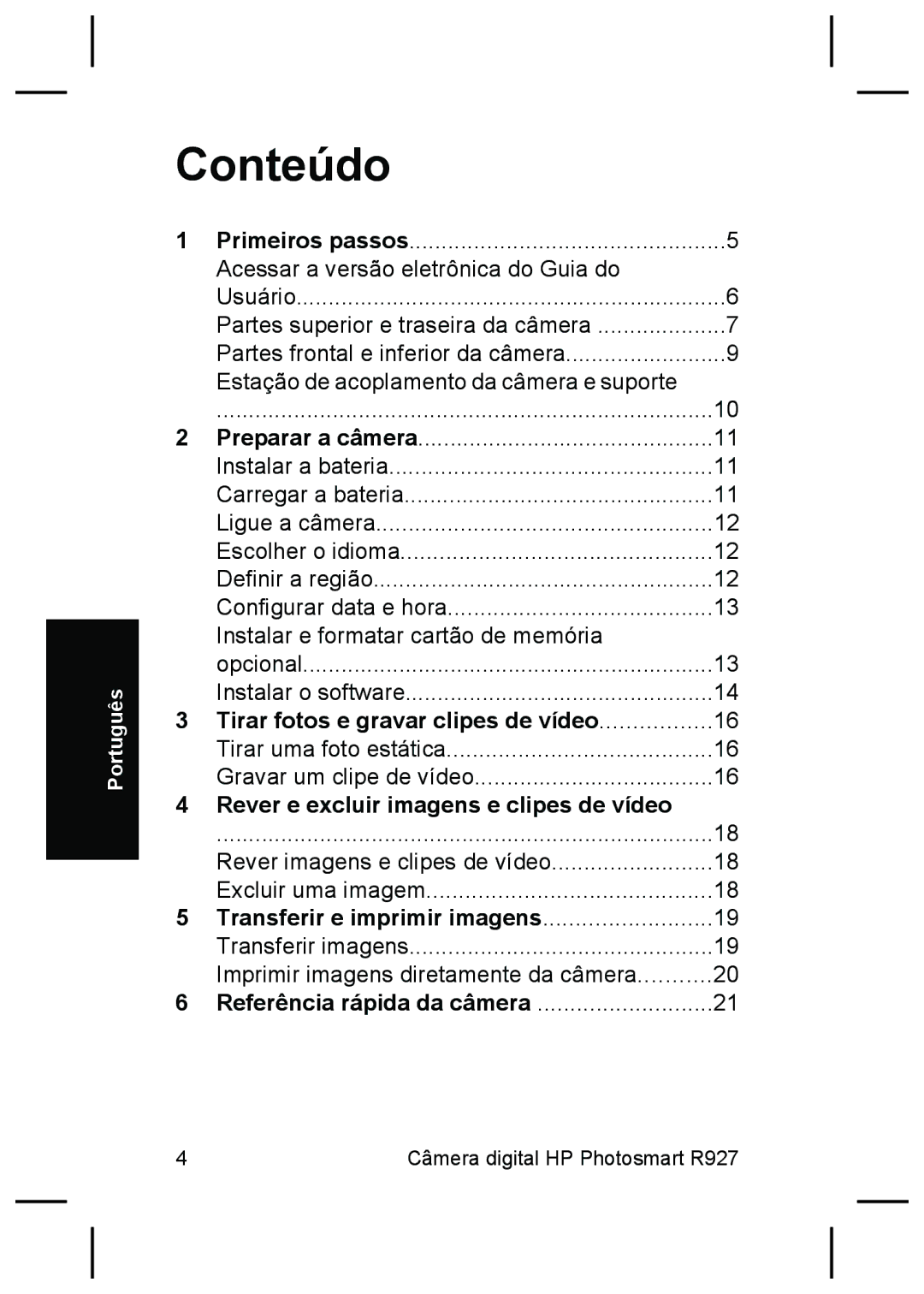 HP R927 manual Conteúdo, Tirar fotos e gravar clipes de vídeo, Rever e excluir imagens e clipes de vídeo 