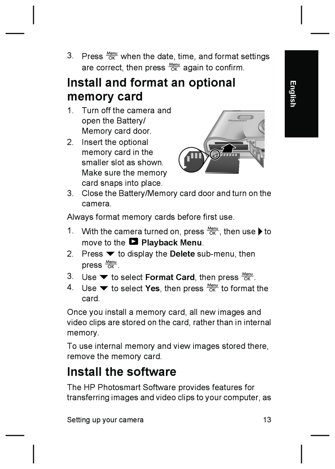 HP R927 manual Install and format an optional memory card, Install the software 