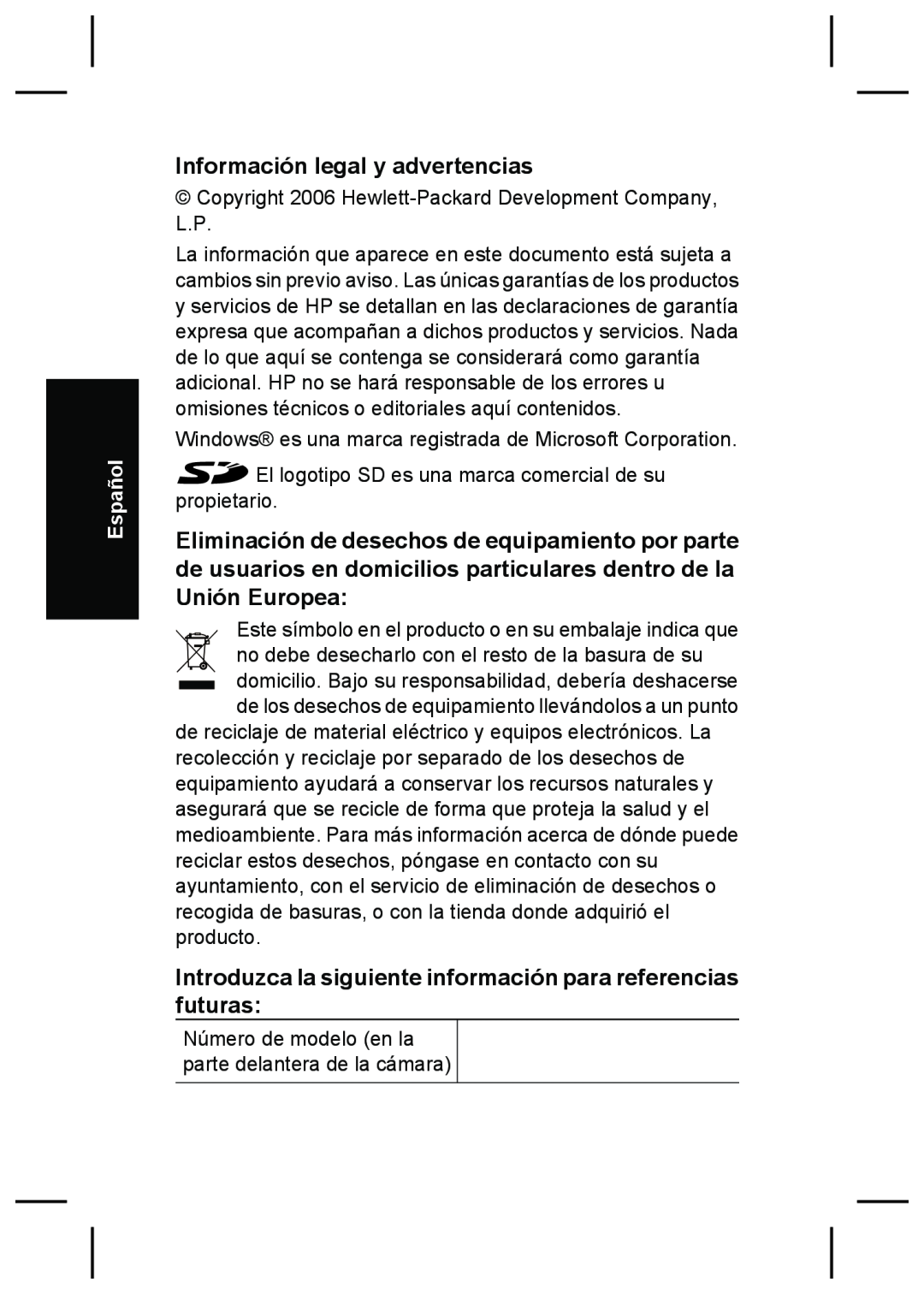 HP R927 manual Información legal y advertencias, Introduzca la siguiente información para referencias futuras, Español 