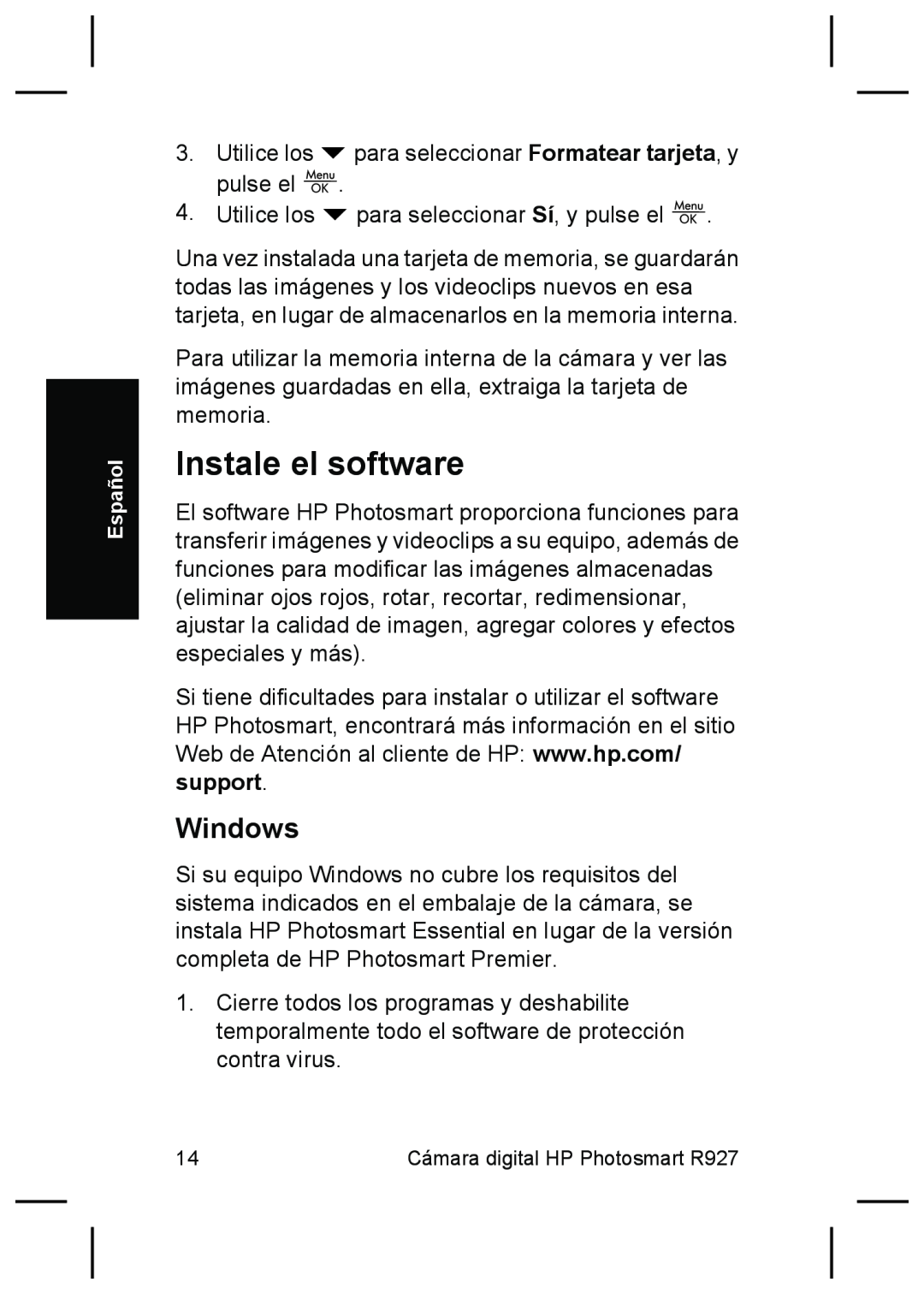 HP R927 manual Instale el software, Windows 