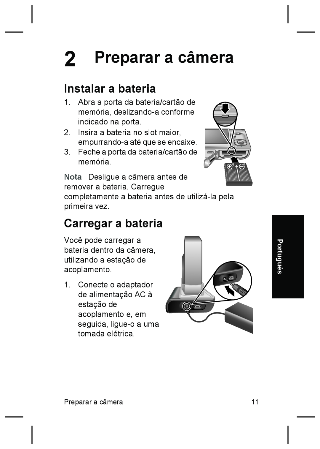HP R927 manual Preparar a câmera, Instalar a bateria, Carregar a bateria 
