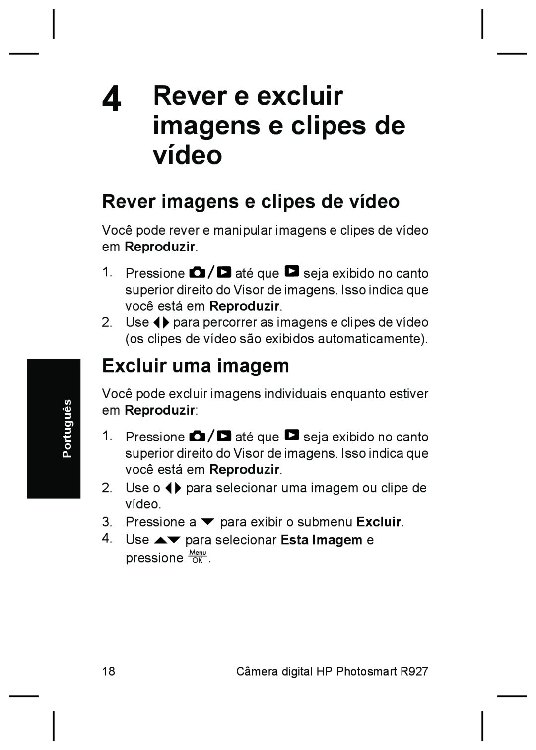 HP R927 manual Rever e excluir, Rever imagens e clipes de vídeo, Excluir uma imagem 