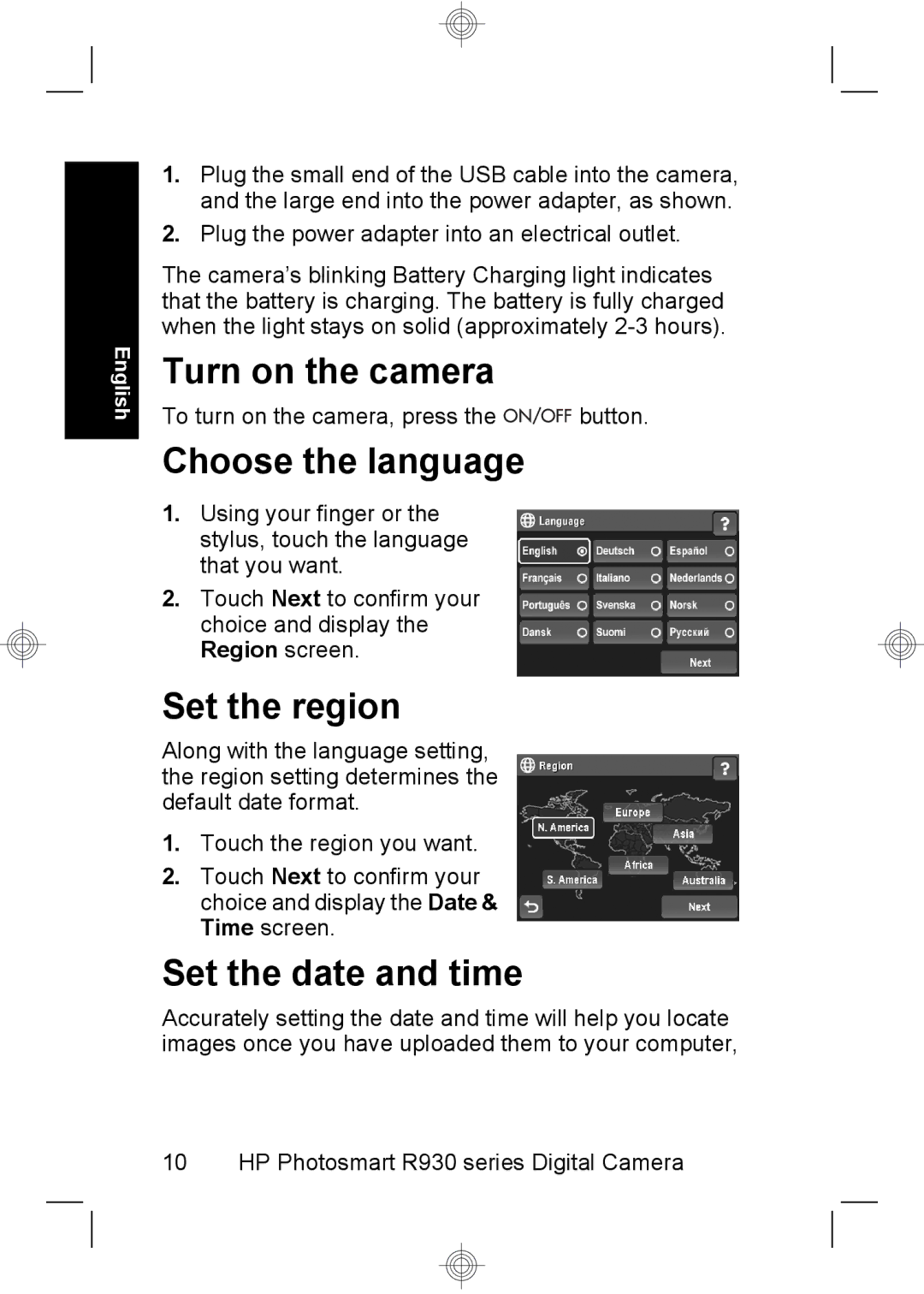 HP R937 manual Turn on the camera, Choose the language, Set the region, Set the date and time 