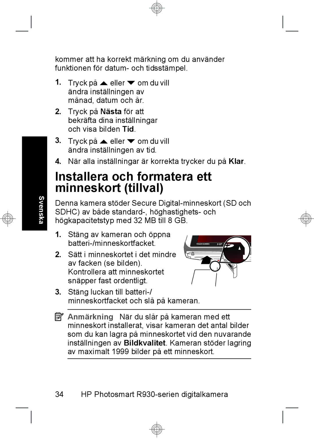 HP R937 manual Installera och formatera ett minneskort tillval 