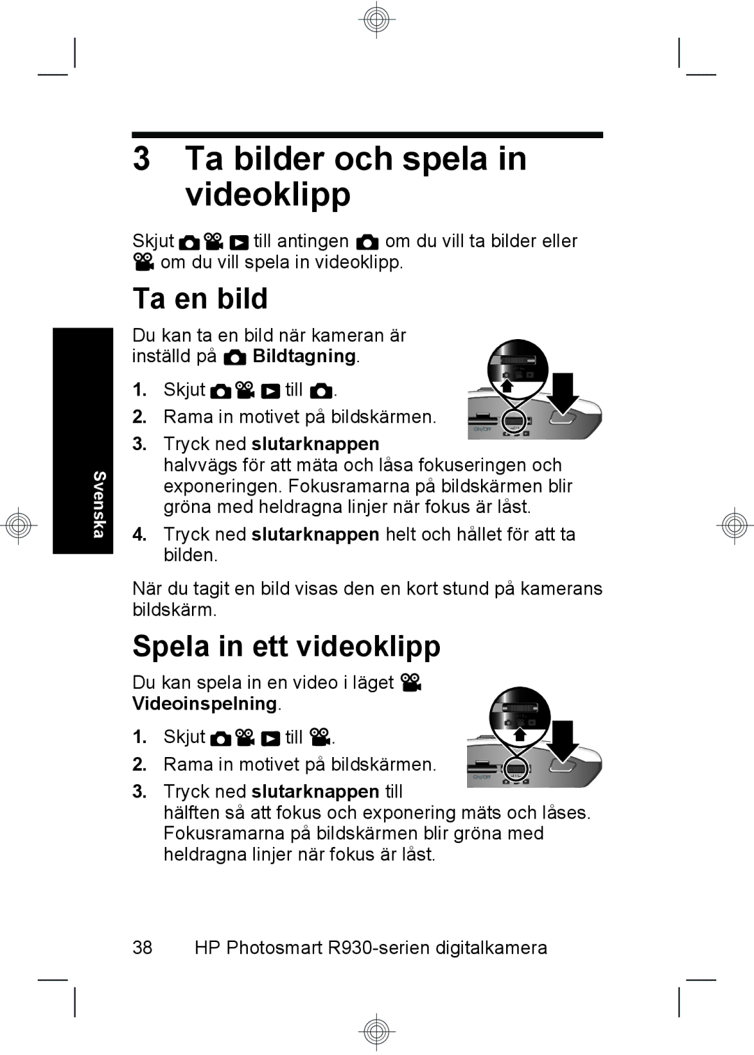 HP R937 manual Ta bilder och spela in videoklipp, Ta en bild, Spela in ett videoklipp 