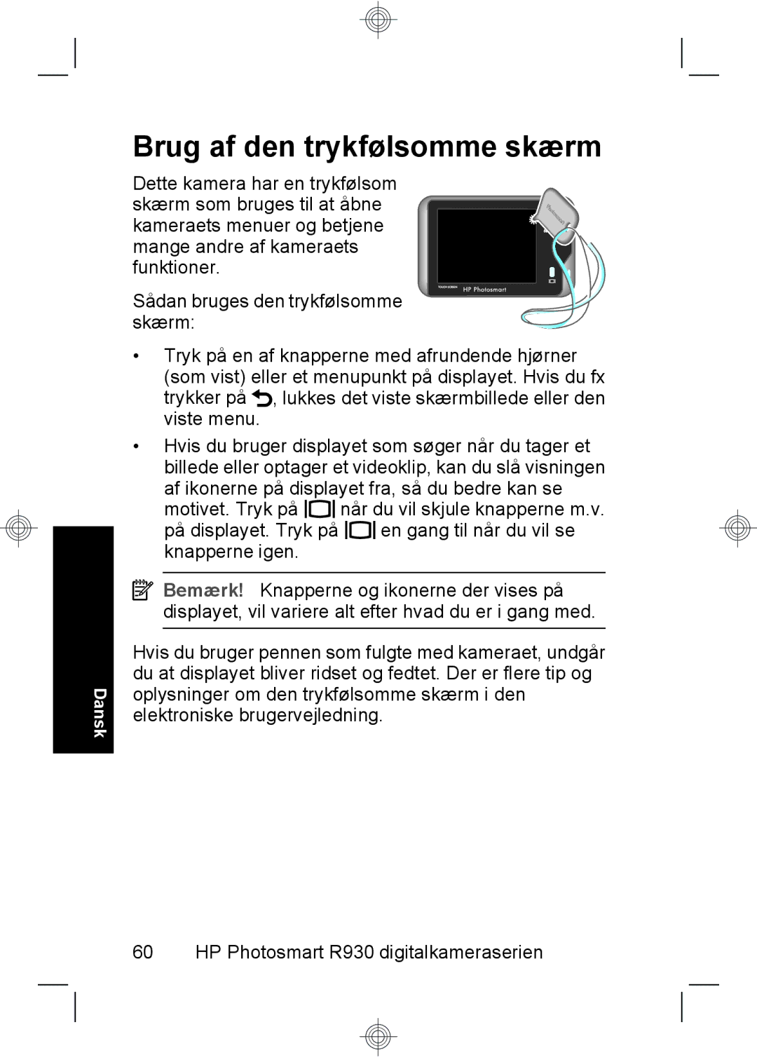 HP R937 manual Brug af den trykfølsomme skærm 