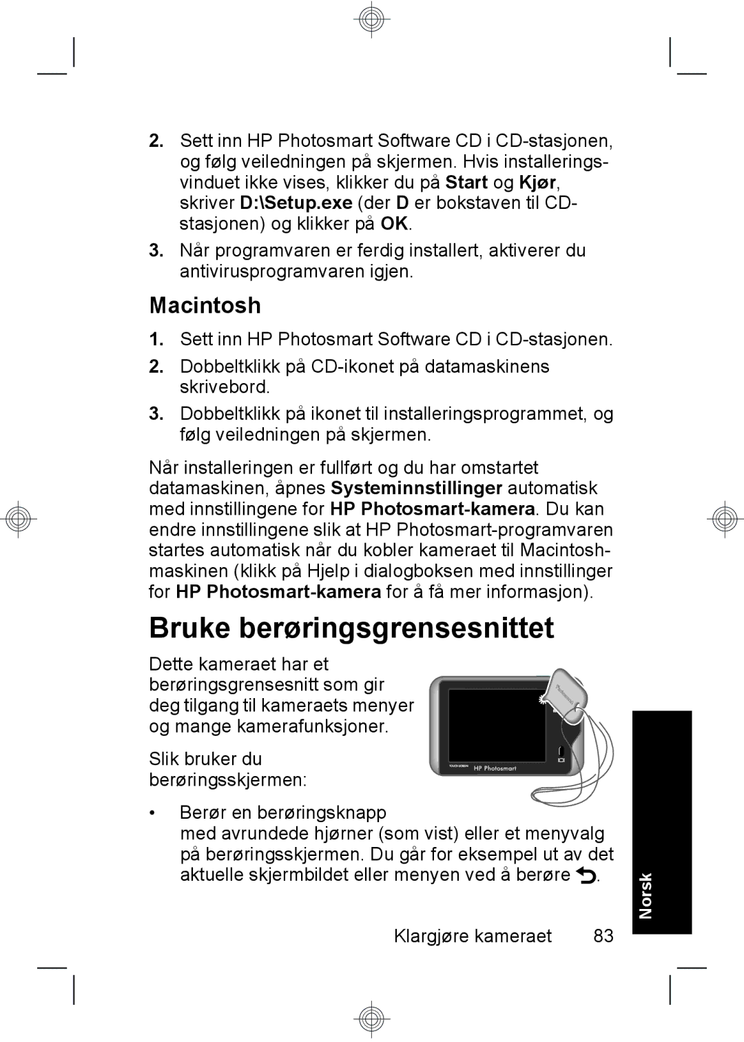 HP R937 manual Bruke berøringsgrensesnittet 