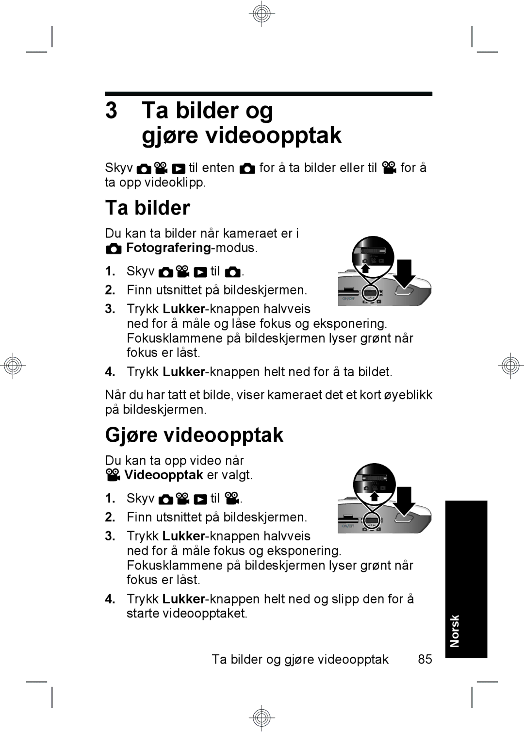 HP R937 manual Ta bilder og gjøre videoopptak, Gjøre videoopptak, Fotografering -modus, Videoopptak er valgt 