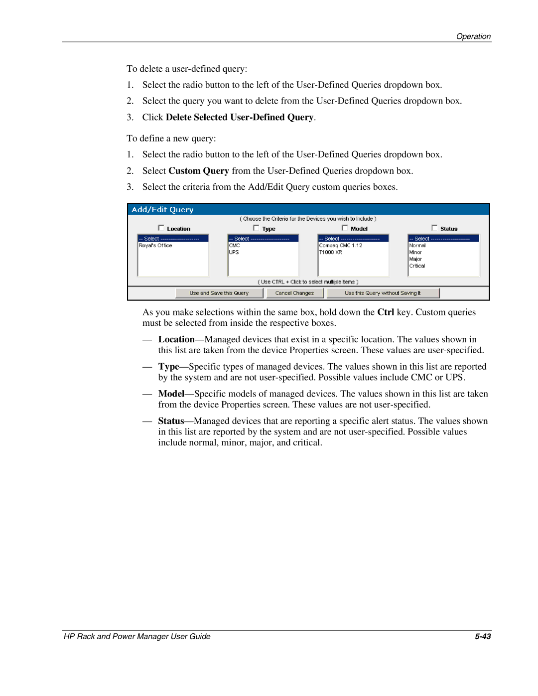 HP Power Proter Software, Rack and Power Manager Software manual Click Delete Selected User-Defined Query 