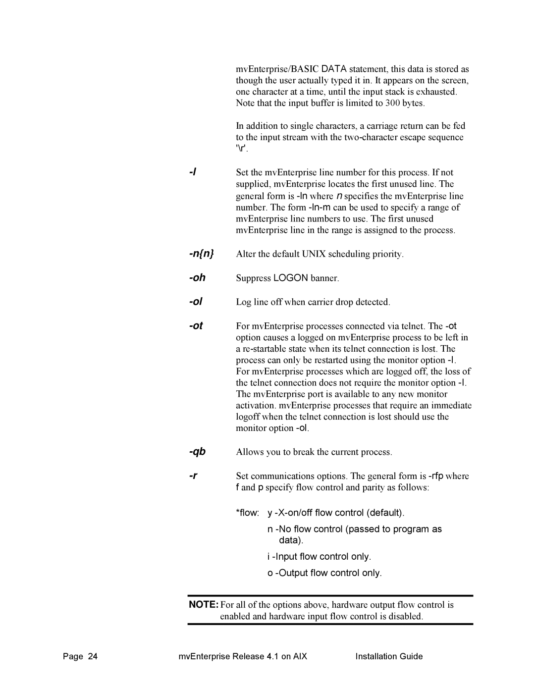 HP Raining DataCorp. mvEnterprise manual Flow y -X-on/off flow control default, No flow control passed to program as 