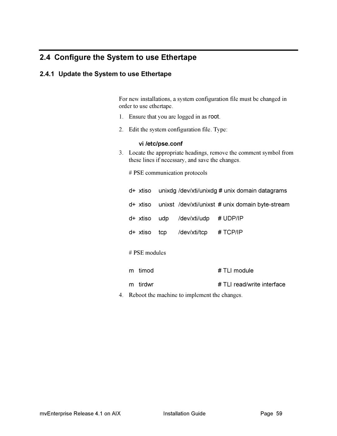 HP Raining DataCorp. mvEnterprise manual Configure the System to use Ethertape, Update the System to use Ethertape 