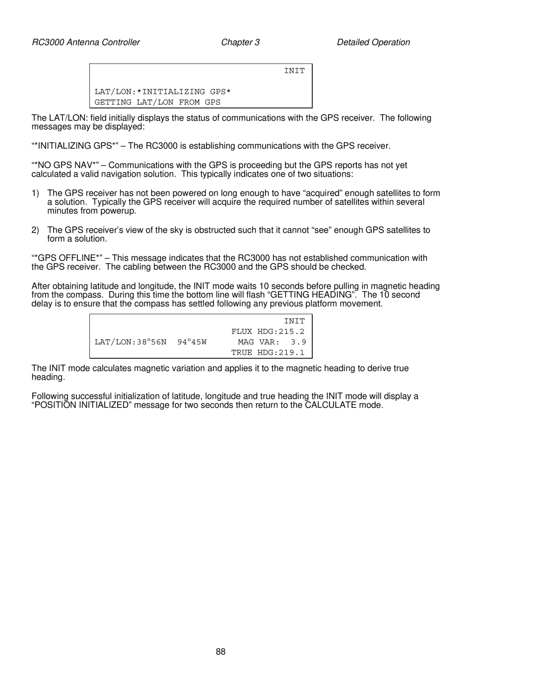 HP RC3000 manual Init LAT/LON*INITIALIZING GPS Getting LAT/LON from GPS 