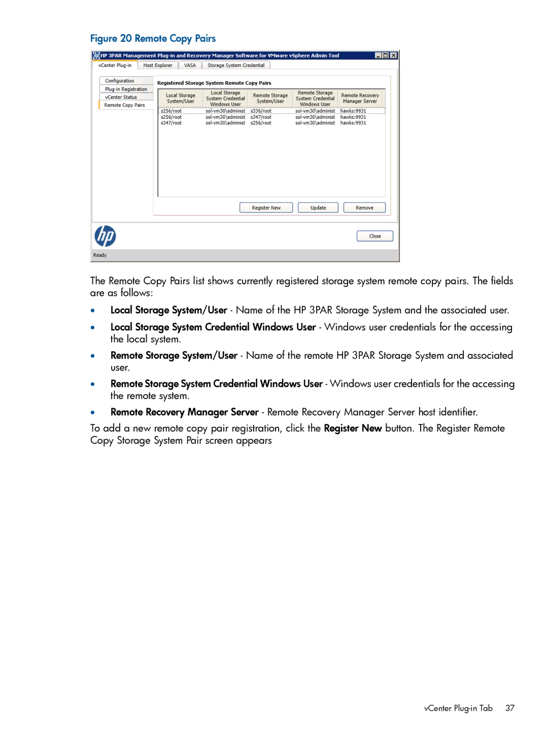 HP Recovery Manager Software for VMware vSphere manual Remote Copy Pairs 