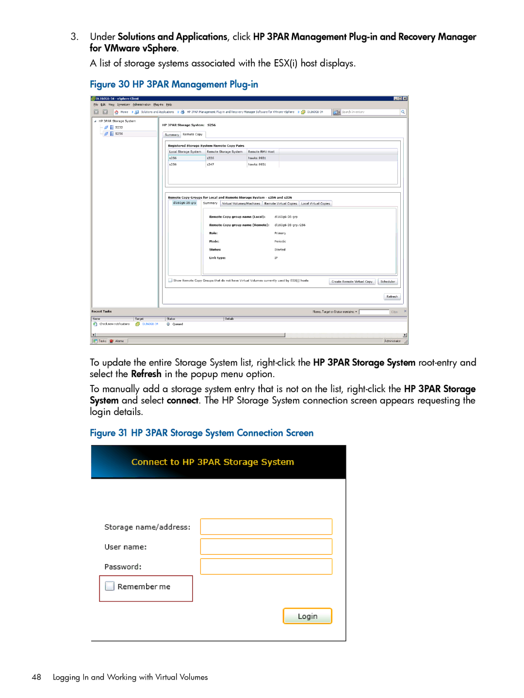 HP Recovery Manager Software for VMware vSphere manual HP 3PAR Storage System Connection Screen 