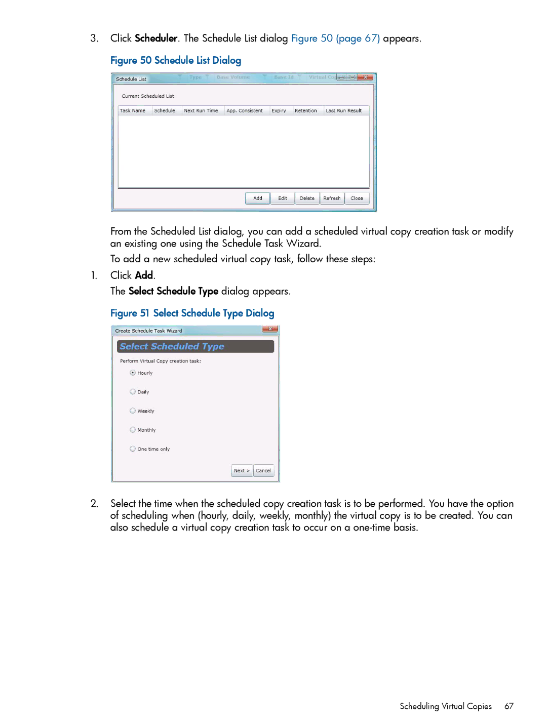 HP Recovery Manager Software for VMware vSphere manual Scheduling Virtual Copies 