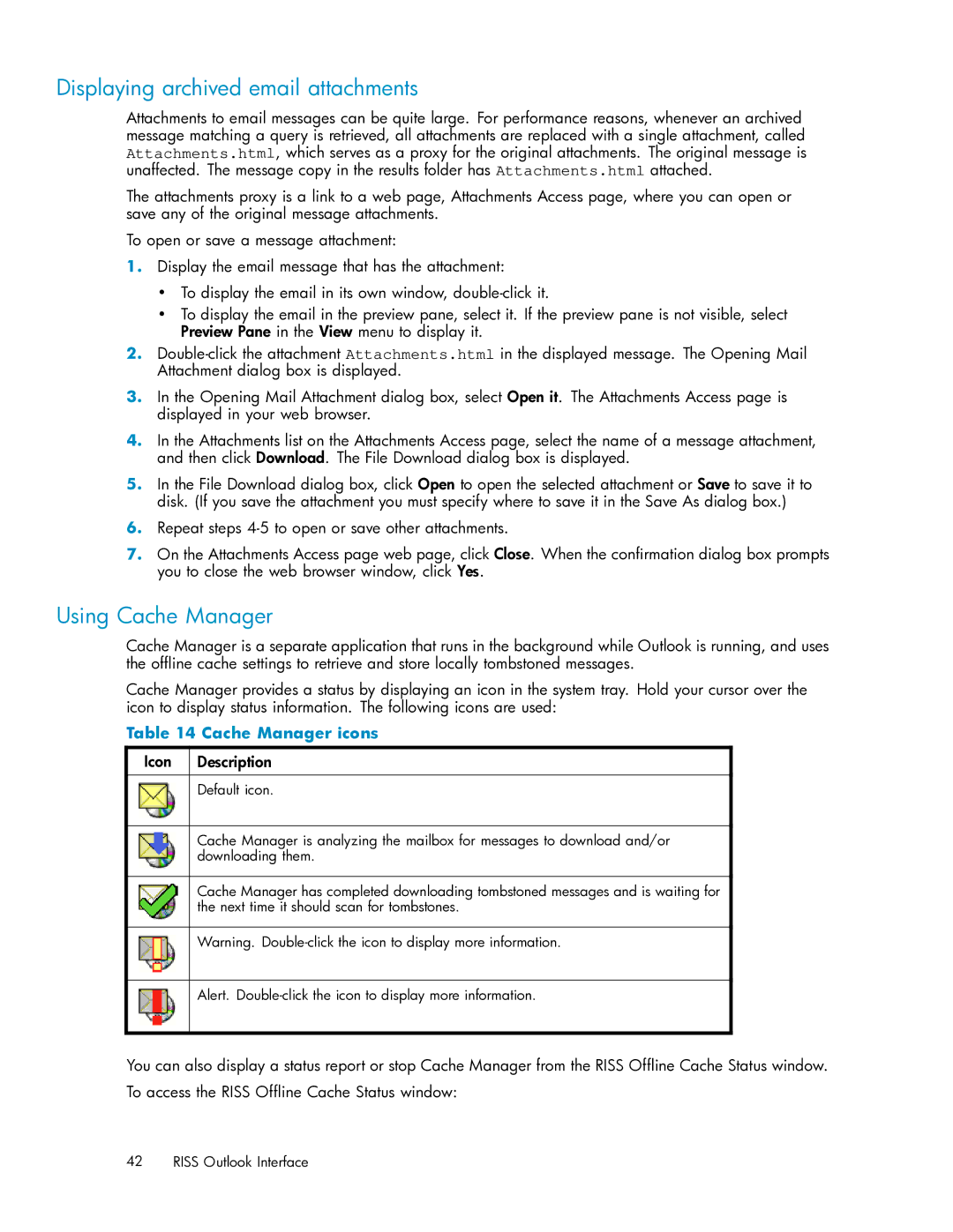 HP RISS Components manual Displaying archived email attachments, Using Cache Manager, Cache Manager icons, Icon Description 