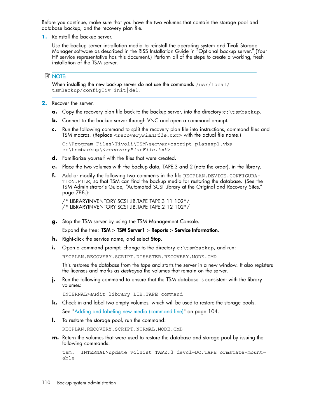 HP RISS Components manual Recplan.Recovery.Script.Disaster.Recovery.Mode.Cmd, INTERNALaudit library LIB.TAPE command 