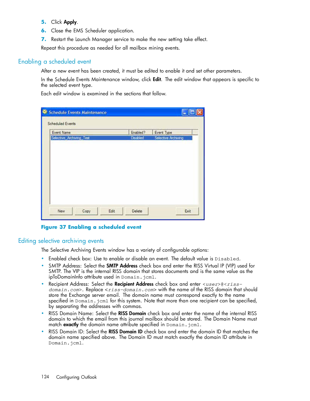 HP RISS Components manual Enabling a scheduled event, Editing selective archiving events, Domain.jcml 