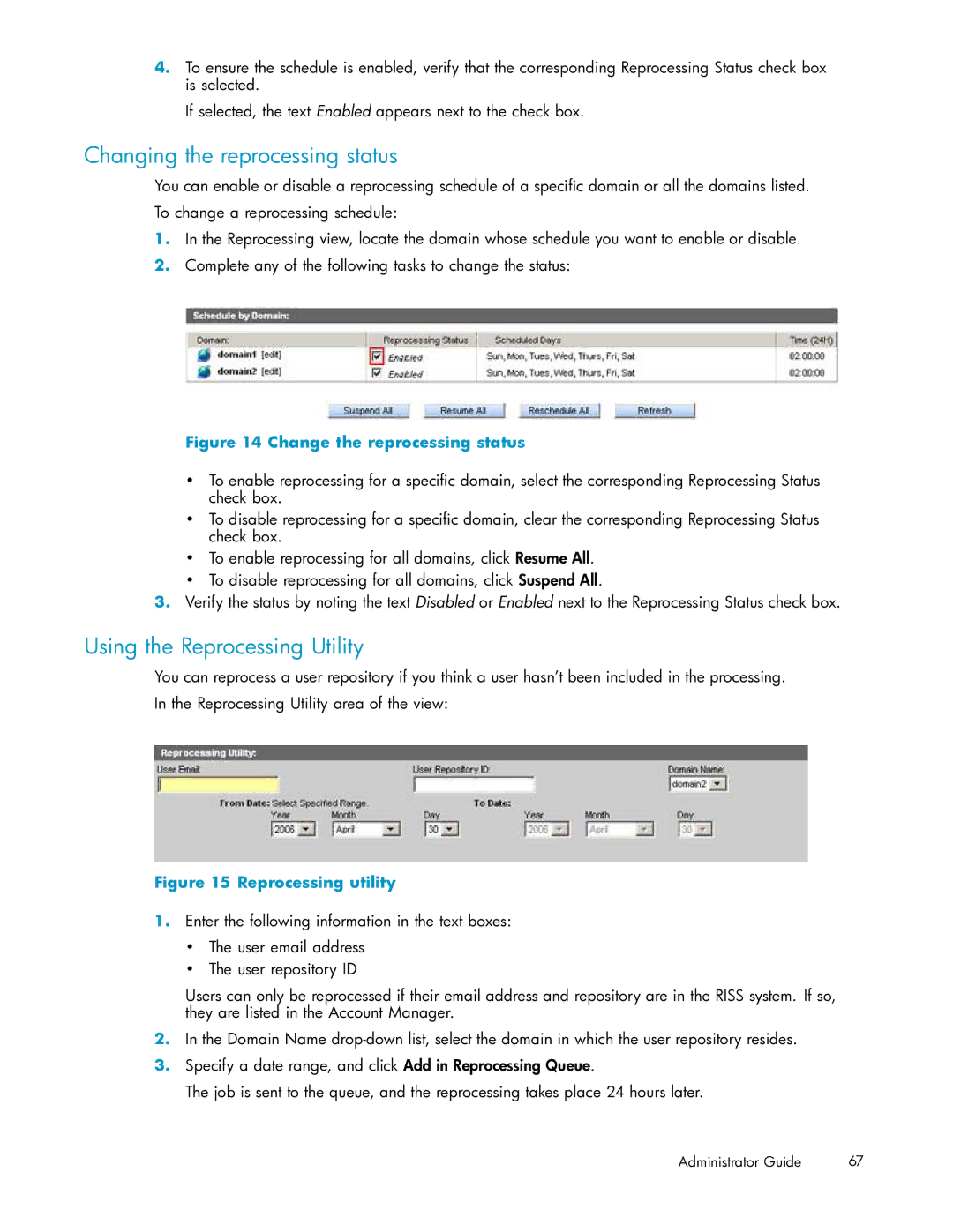 HP RISS Components manual Changing the reprocessing status, Using the Reprocessing Utility 