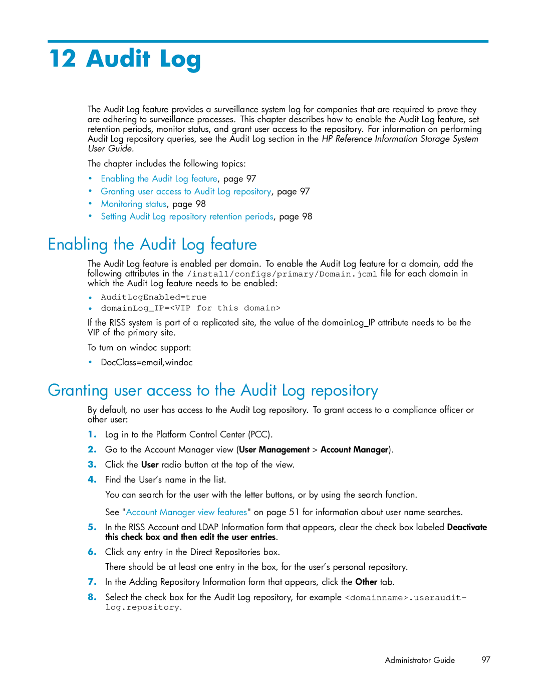 HP RISS Components manual Enabling the Audit Log feature, Granting user access to the Audit Log repository 