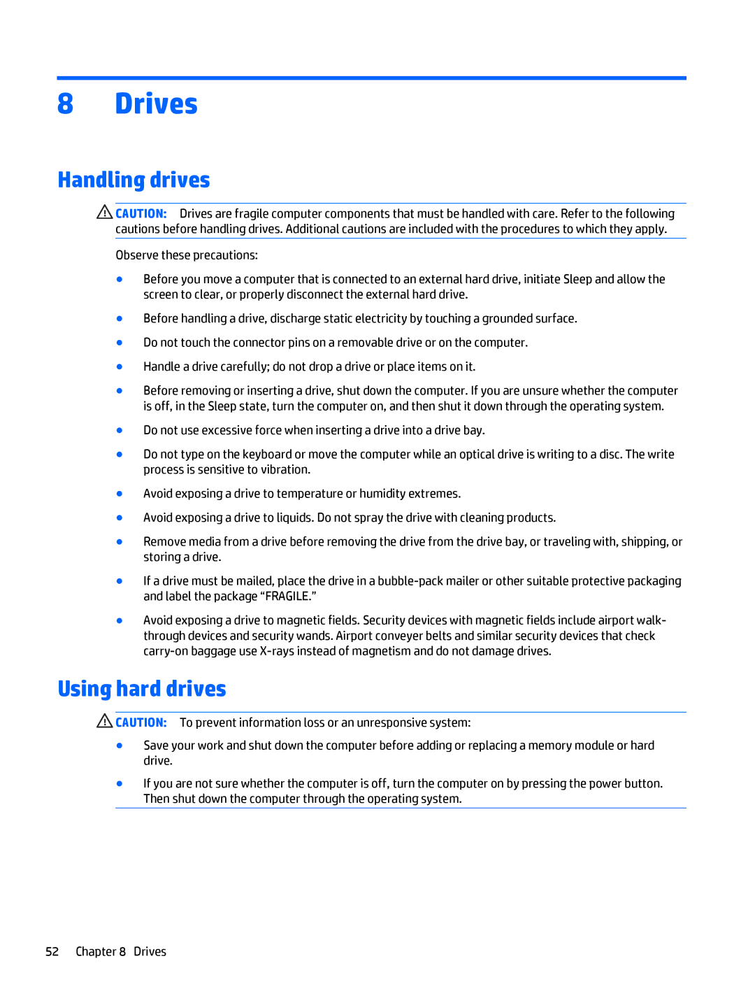 HP Rlve 810 G3 manual Drives, Handling drives, Using hard drives 