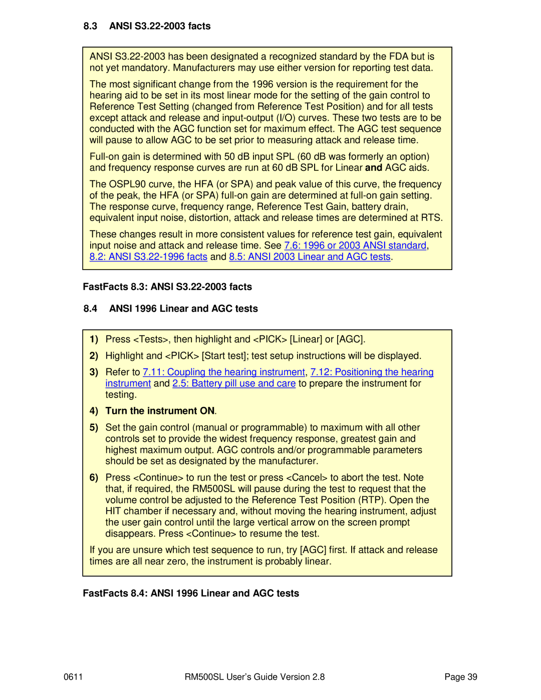 HP RM500SL manual Ansi S3.22-2003 facts, Turn the instrument on, FastFacts 8.4 Ansi 1996 Linear and AGC tests 