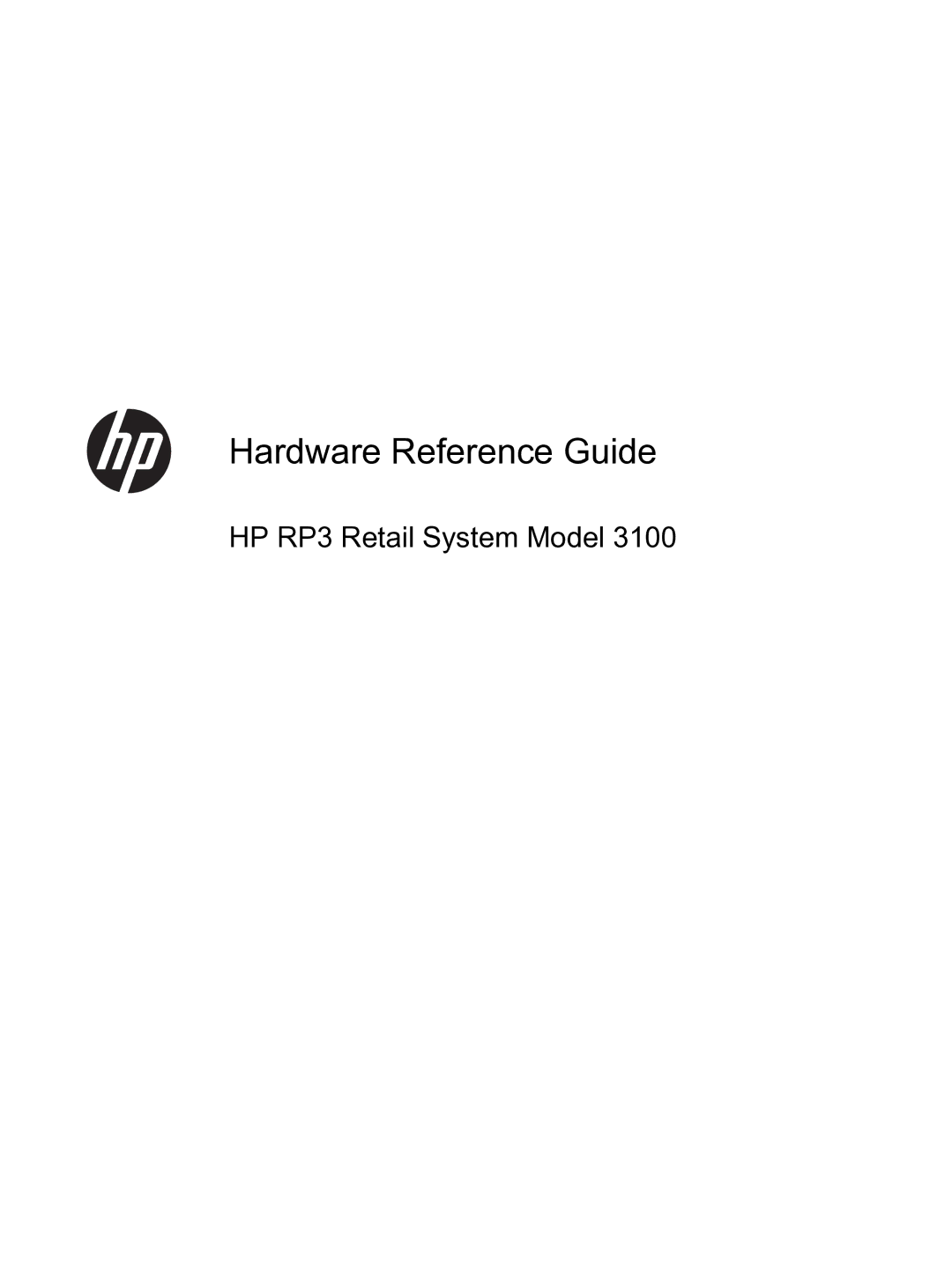 HP RP3 3100 manual Hardware Reference Guide 