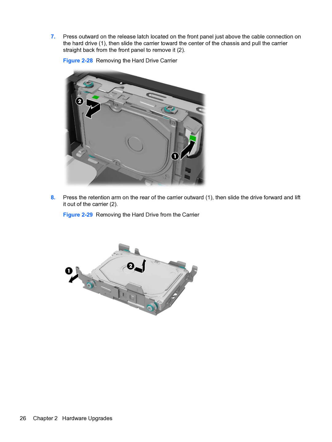 HP RP3 3100 manual 29Removing the Hard Drive from the Carrier Hardware Upgrades 