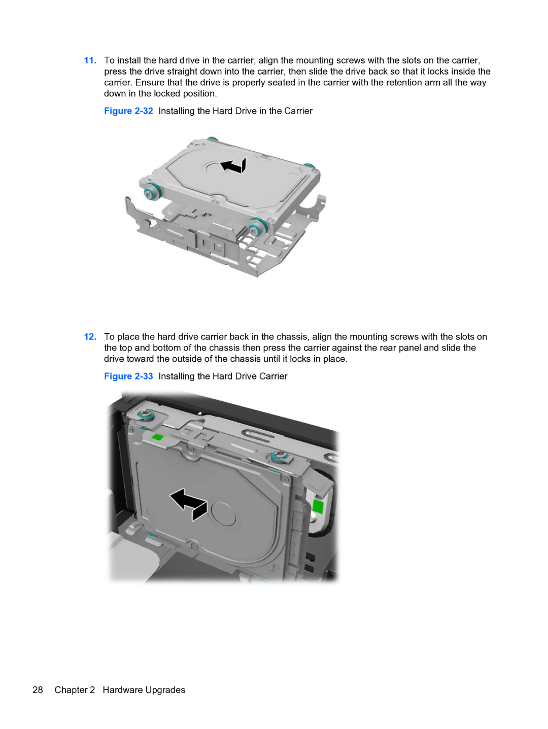 HP RP3 3100 manual 33Installing the Hard Drive Carrier Hardware Upgrades 