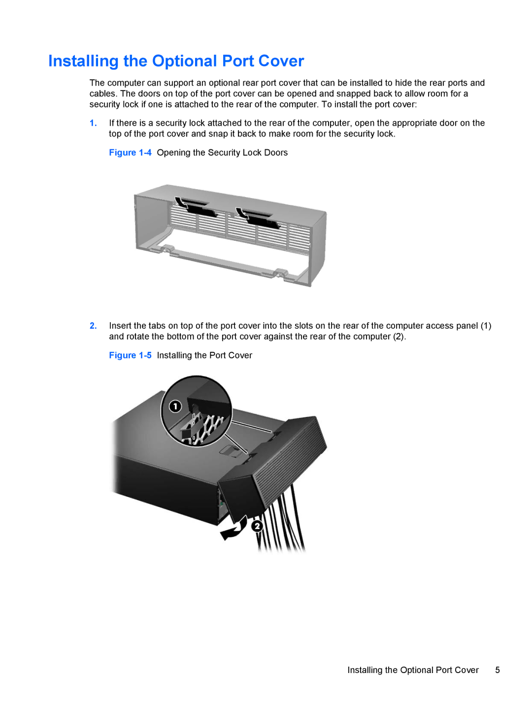 HP RP5 5810 manual Installing the Optional Port Cover 