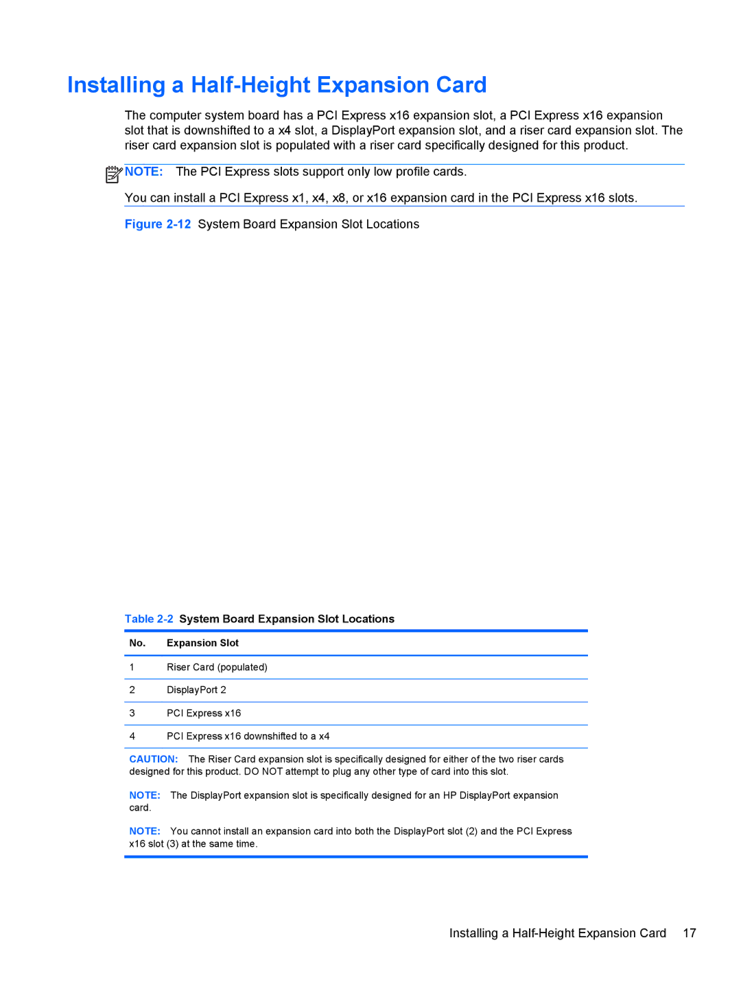 HP RP5 5810 manual Installing a Half-Height Expansion Card, 2System Board Expansion Slot Locations 