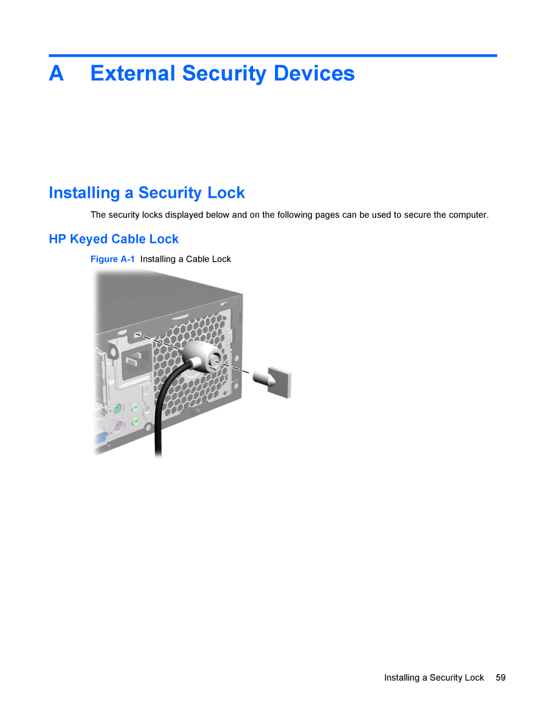 HP RP5 5810 manual Installing a Security Lock, HP Keyed Cable Lock 