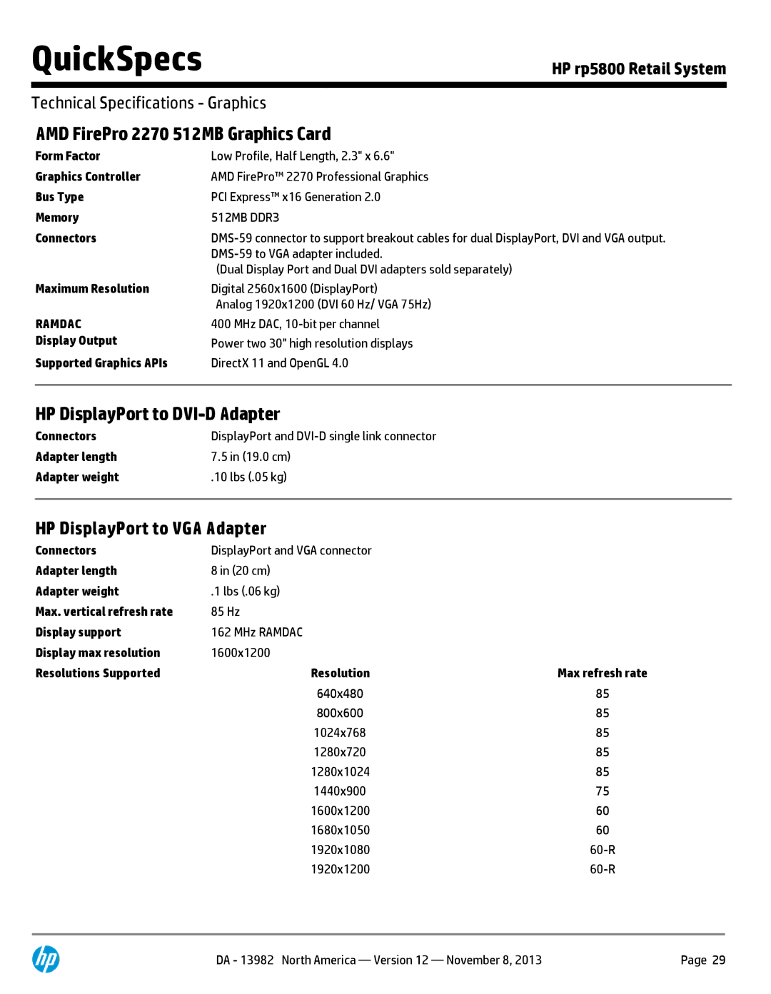 HP rp5800 POS Terminal XZ956UT#ABA manual AMD FirePro 2270 512MB Graphics Card, HP DisplayPort to DVI-D Adapter 