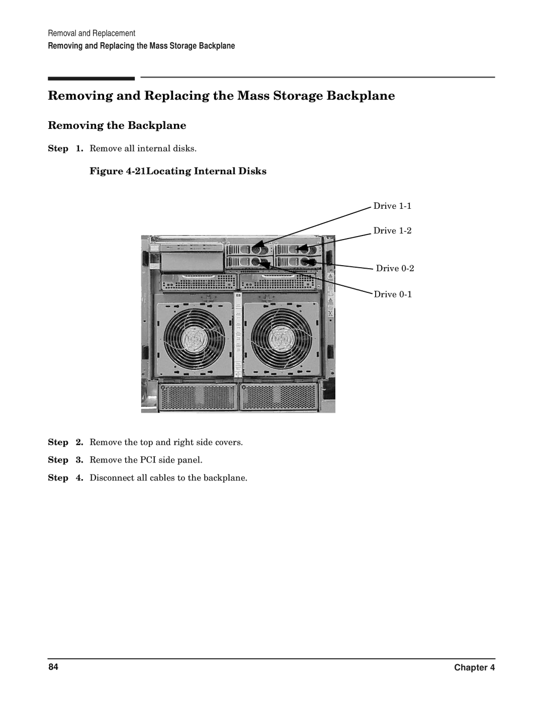 HP RP7405/7410 manual Removing and Replacing the Mass Storage Backplane, Removing the Backplane 