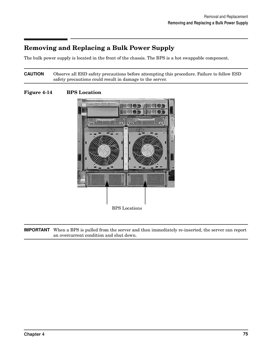 HP RP7405/7410 manual Removing and Replacing a Bulk Power Supply, BPS Location 