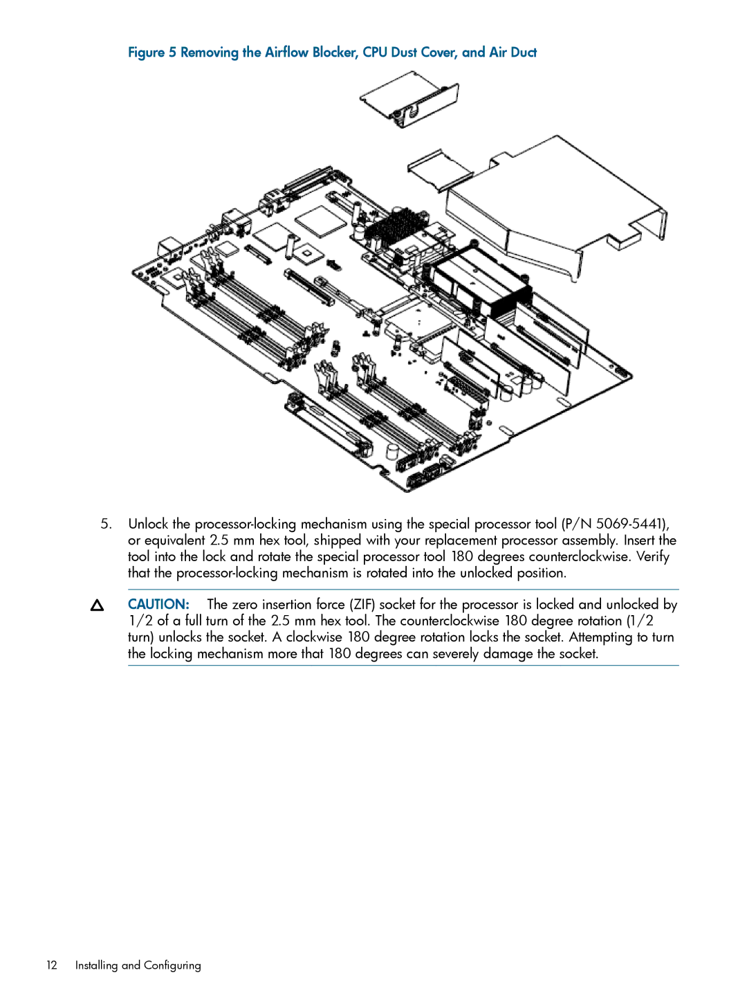 HP rx1620 manual Removing the Airflow Blocker, CPU Dust Cover, and Air Duct 