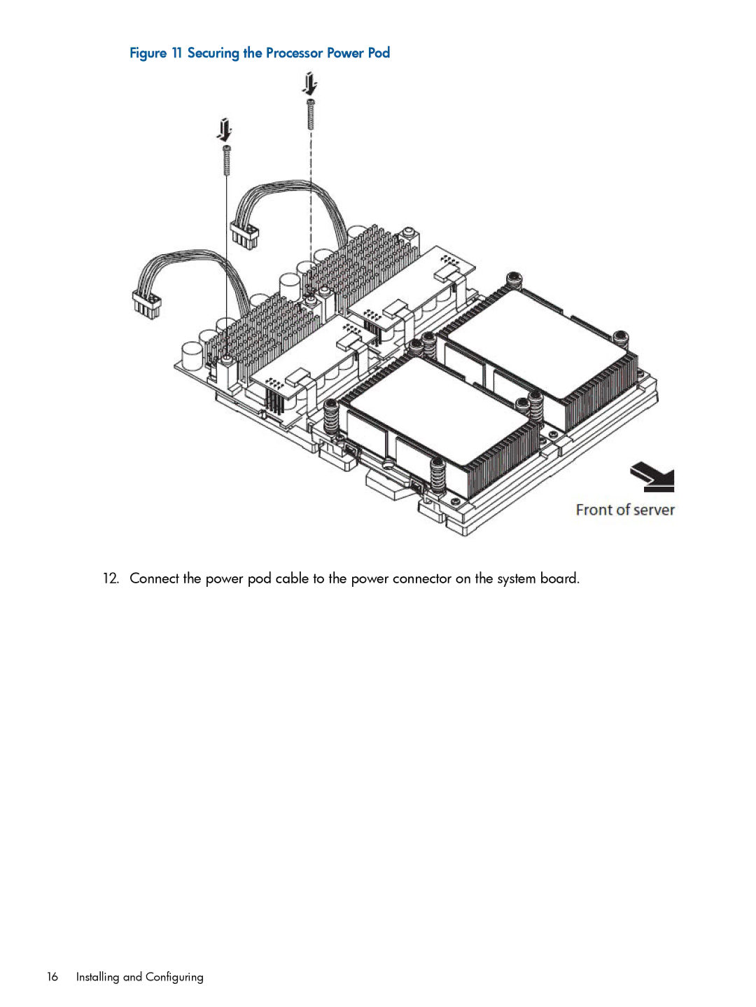 HP rx1620 manual Securing the Processor Power Pod 