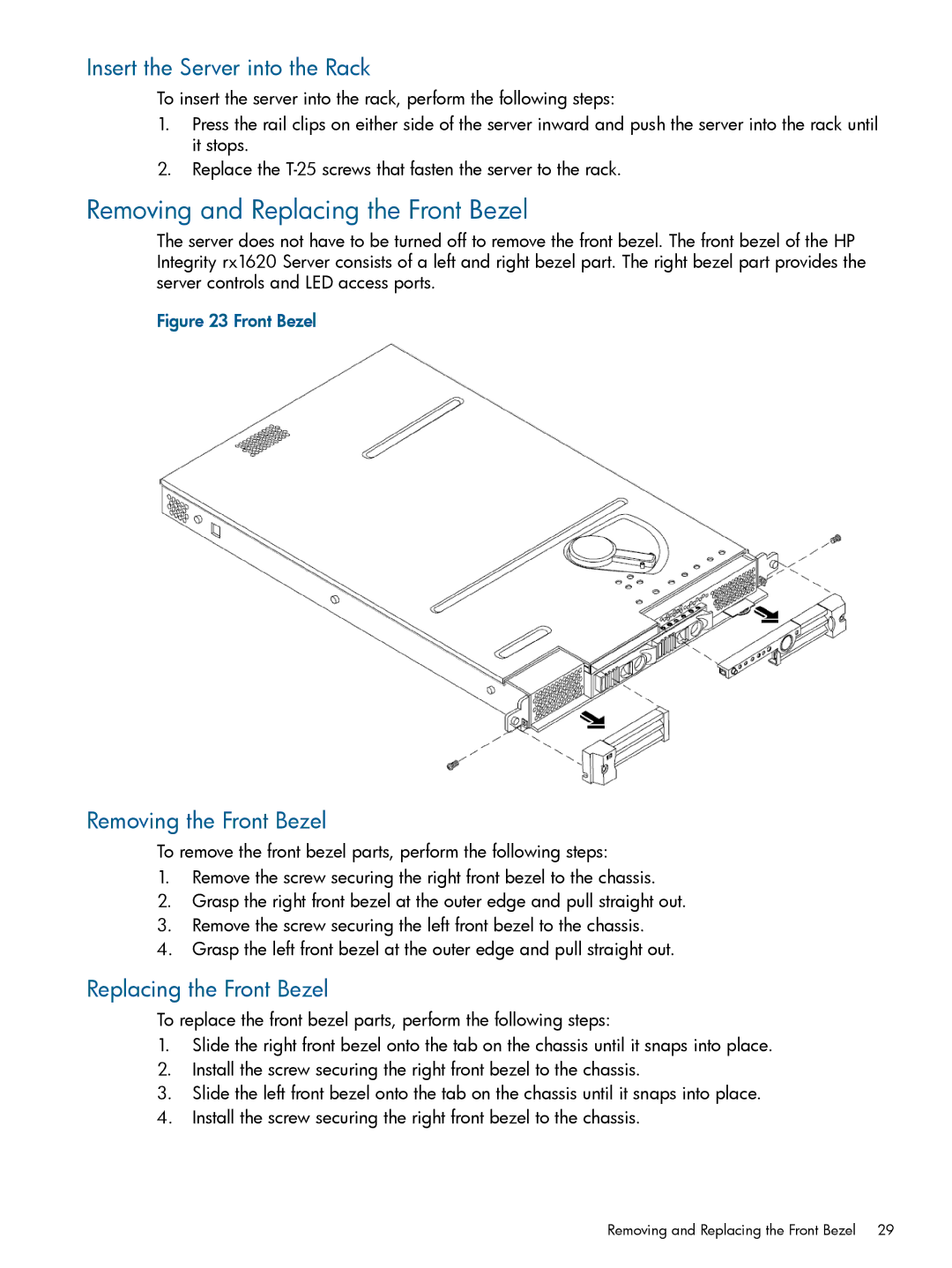 HP rx1620 manual Removing and Replacing the Front Bezel, Insert the Server into the Rack, Removing the Front Bezel 