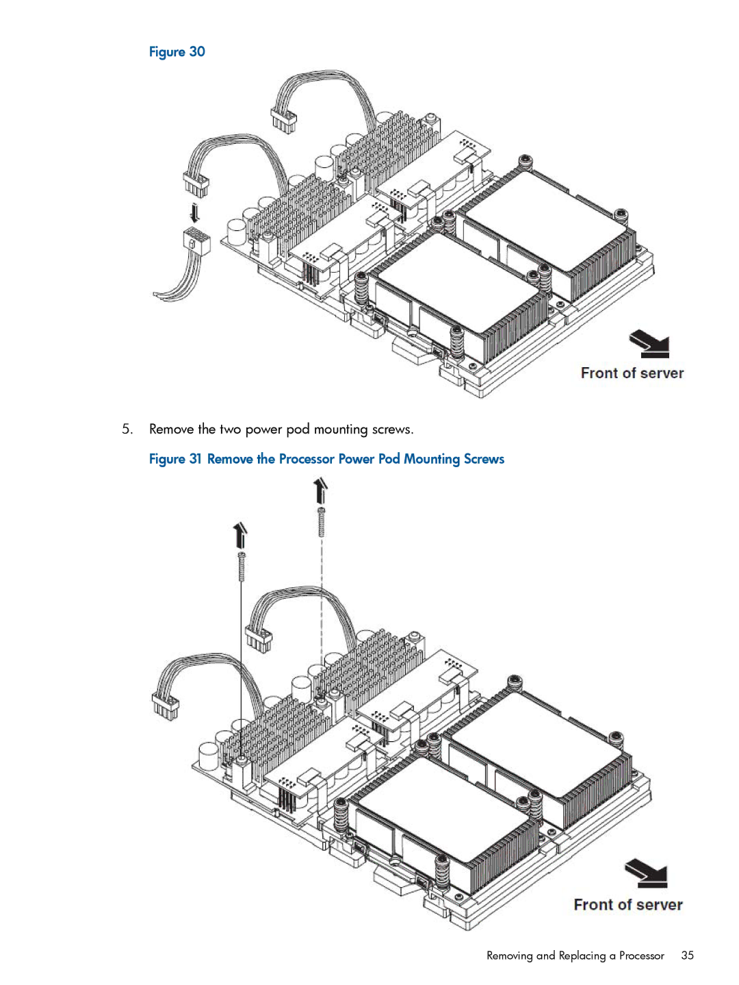 HP rx1620 manual Remove the Processor Power Pod Mounting Screws 