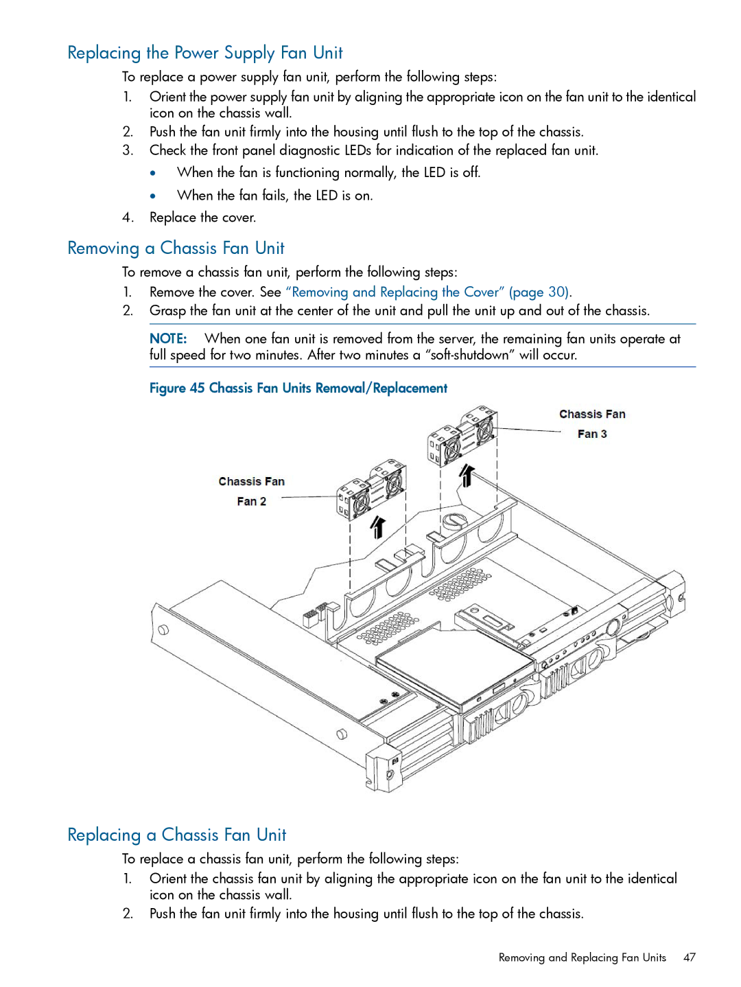 HP rx1620 manual Replacing the Power Supply Fan Unit, Removing a Chassis Fan Unit, Replacing a Chassis Fan Unit 