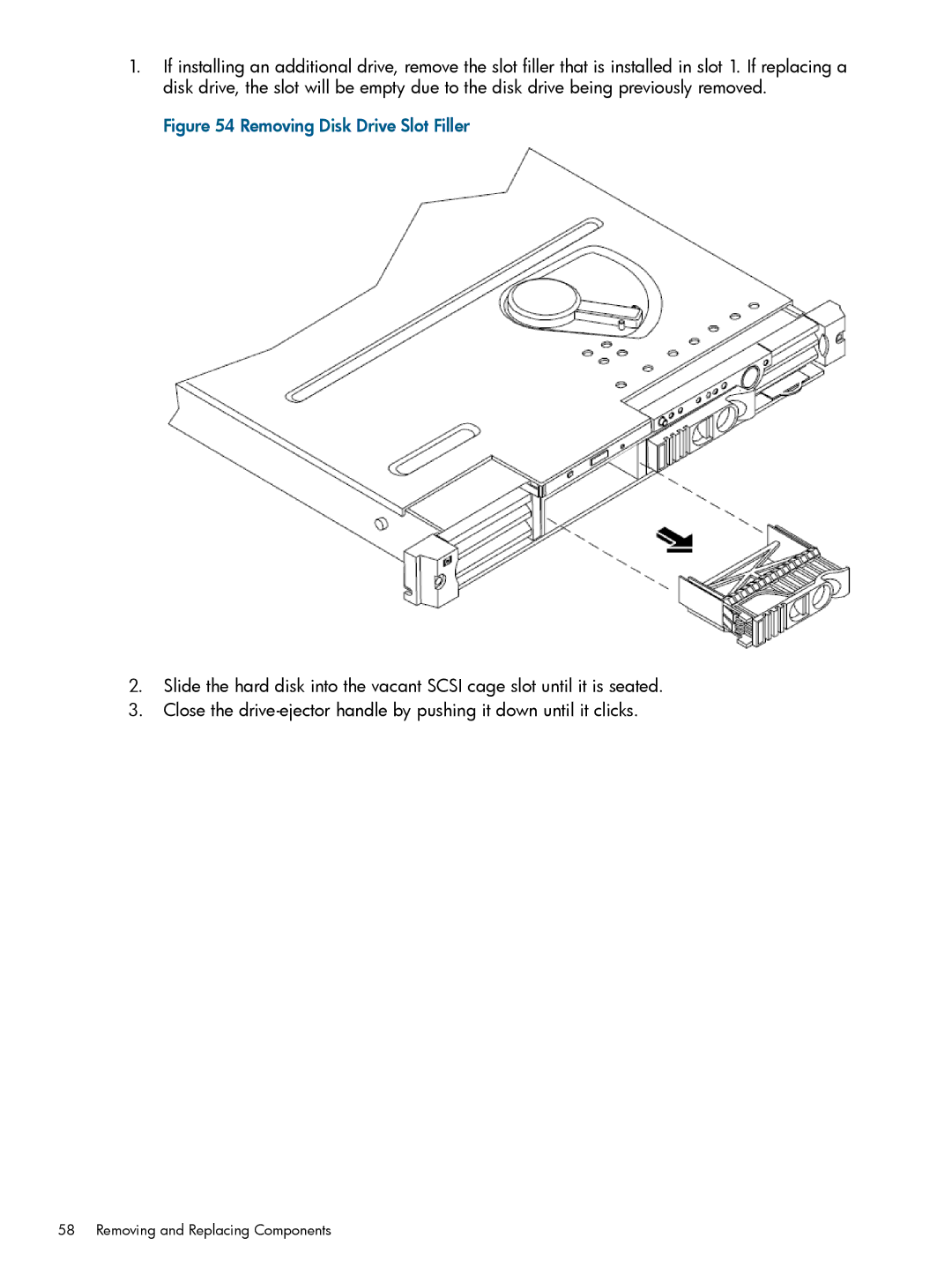 HP rx1620 manual Removing Disk Drive Slot Filler 