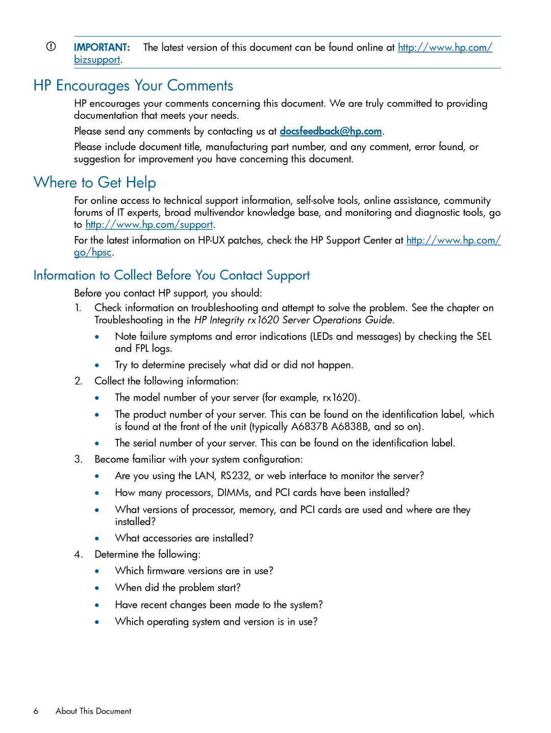 HP rx1620 manual HP Encourages Your Comments, Where to Get Help, Information to Collect Before You Contact Support 