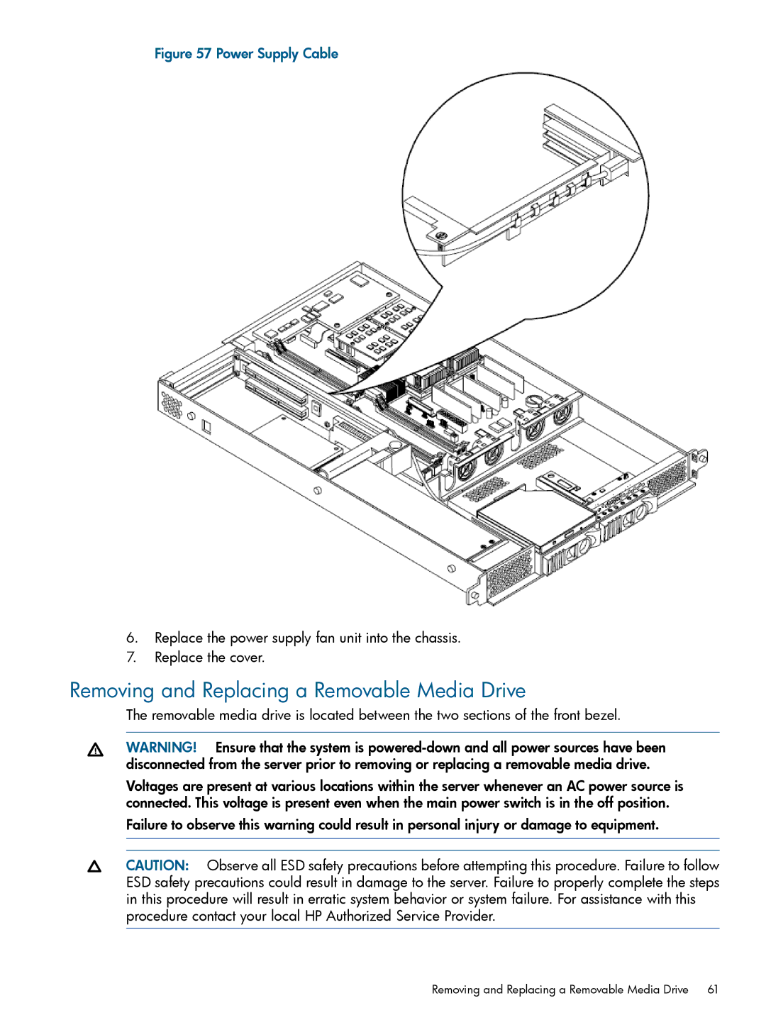 HP rx1620 manual Removing and Replacing a Removable Media Drive, Power Supply Cable 