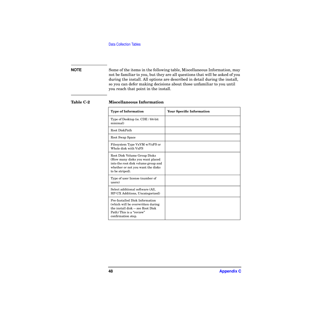 HP RX4610 manual Table C-2 Miscellaneous Information, Type of Information Your Speciﬁc Information 