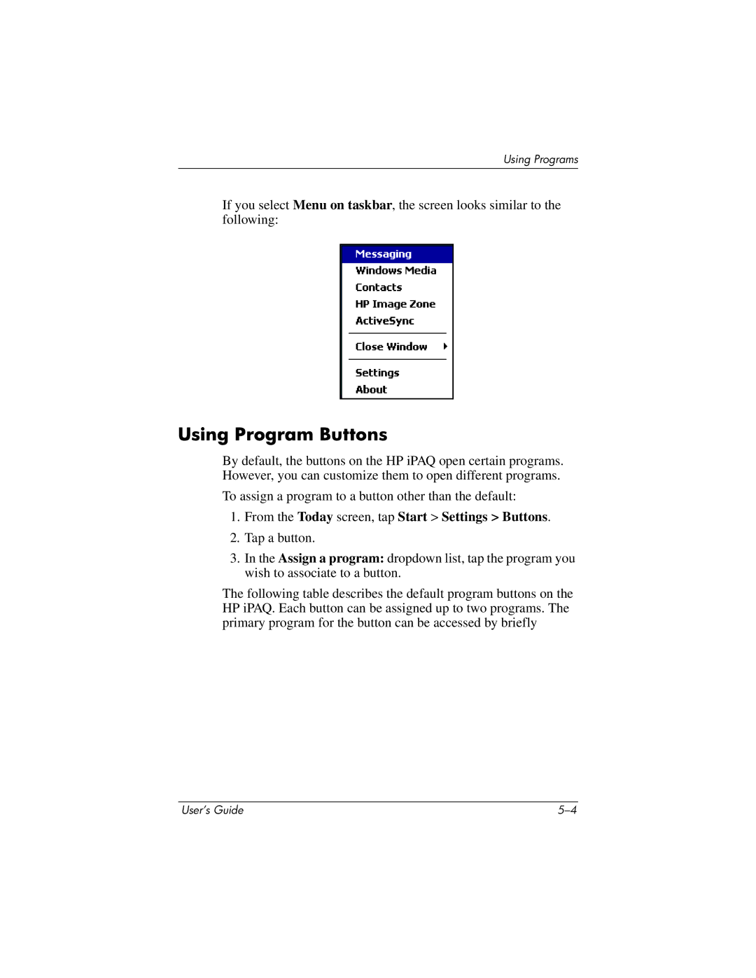 HP RZ1700 manual Using Program Buttons, From the Today screen, tap Start Settings Buttons 