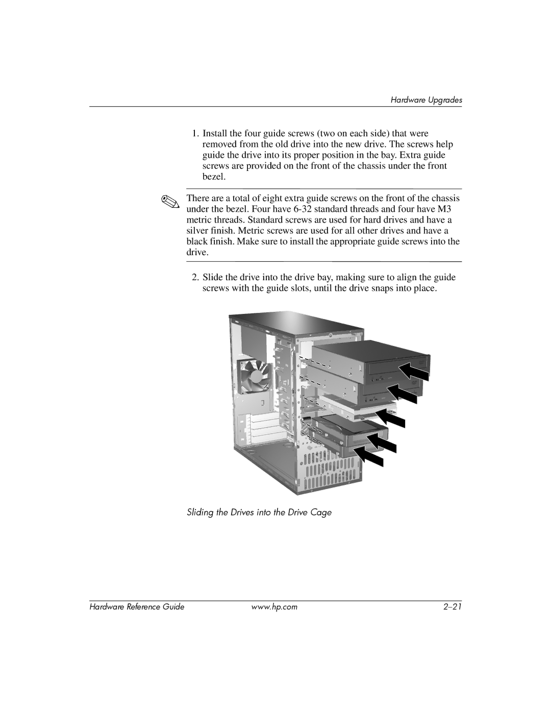 HP s dx5150 manual Sliding the Drives into the Drive Cage 