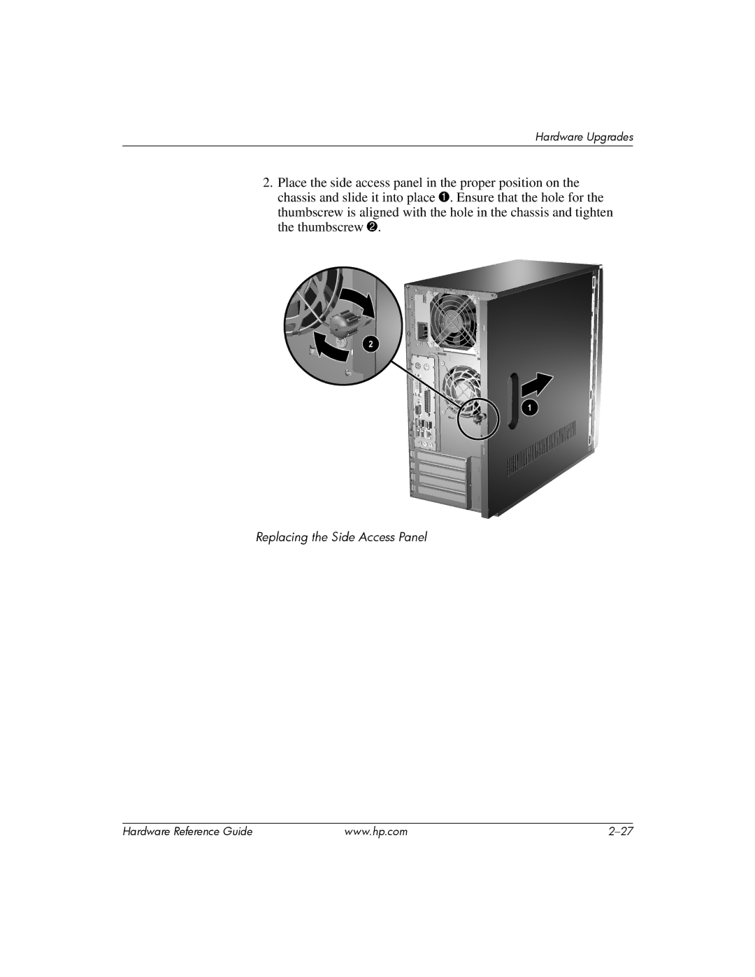 HP s dx5150 manual Replacing the Side Access Panel 